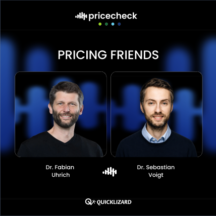 Pricing Friends: Retail & Pricing with Dr. Sebastian Voigt & Dr. Fabian Uhrich